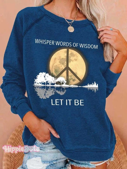 Hippie Guitar Lake Whisper Words Of Wisdom Let It Be Print Sweatshirt
