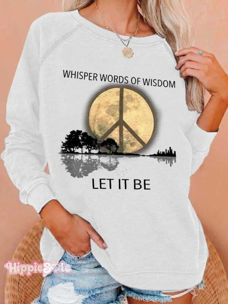 Hippie Guitar Lake Whisper Words Of Wisdom Let It Be Print Sweatshirt